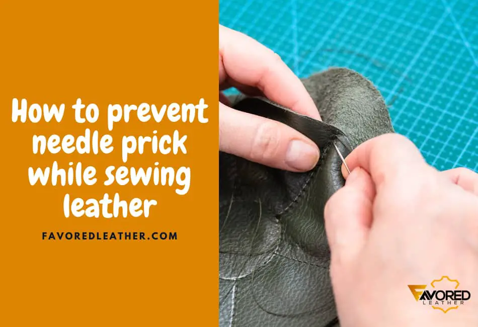 prevent needle pokes when hand-sewing leather in leather craft